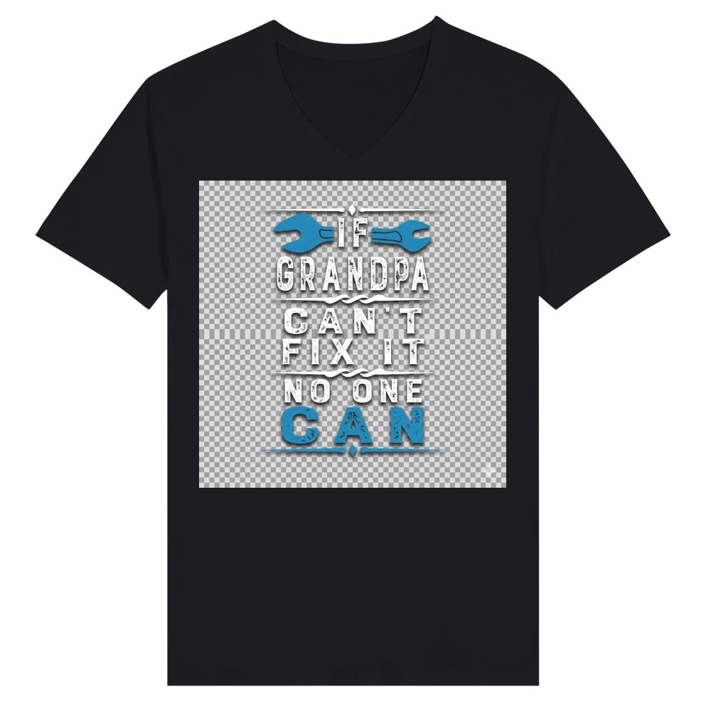 Product If Grandpa Can't Fix It No One Can Papa Fathers Day Grandpa Hoodies V-Neck T-shirt