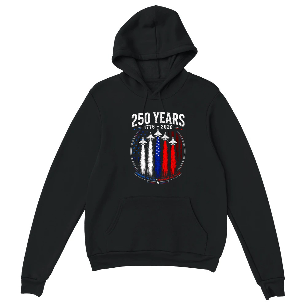 Product 250 Years 1776 2026 Jet Air 4th of July Patriotic Unisex Hoodie