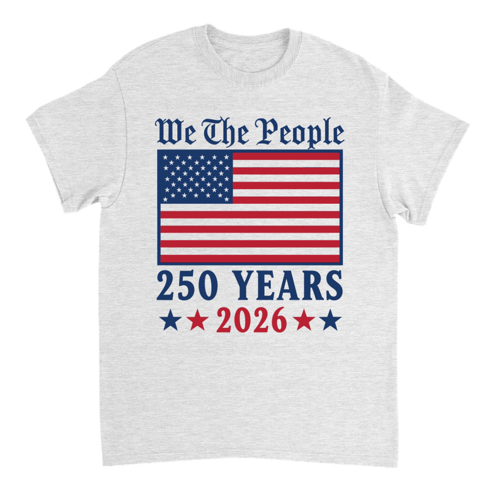 Product We The People 250 Years 2026 T-Shirt
