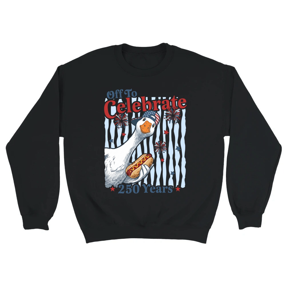 Product Off to Celebrate 250 Years Silly Goose Unisex Sweatshirt