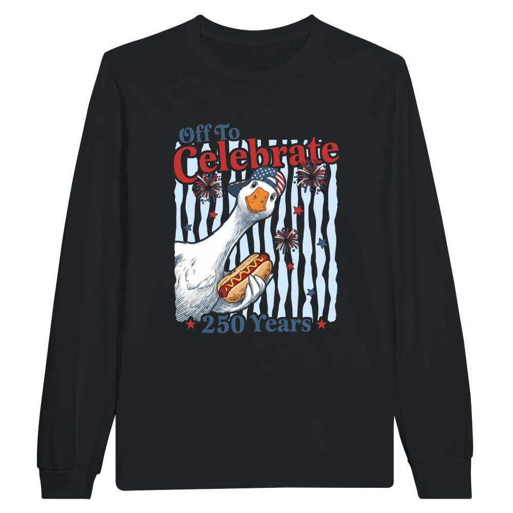 Product Off to Celebrate 250 Years Silly Goose Unisex Longsleeve