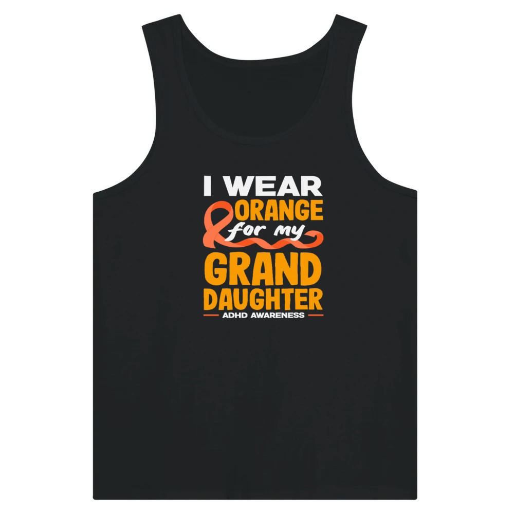Product I Wear Orange For My Granddaughter ADHD Awareness Tank Top