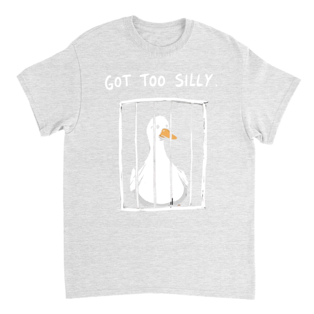 Product Got Too Silly Goose Funny Meme Duck in Jail T-Shirt