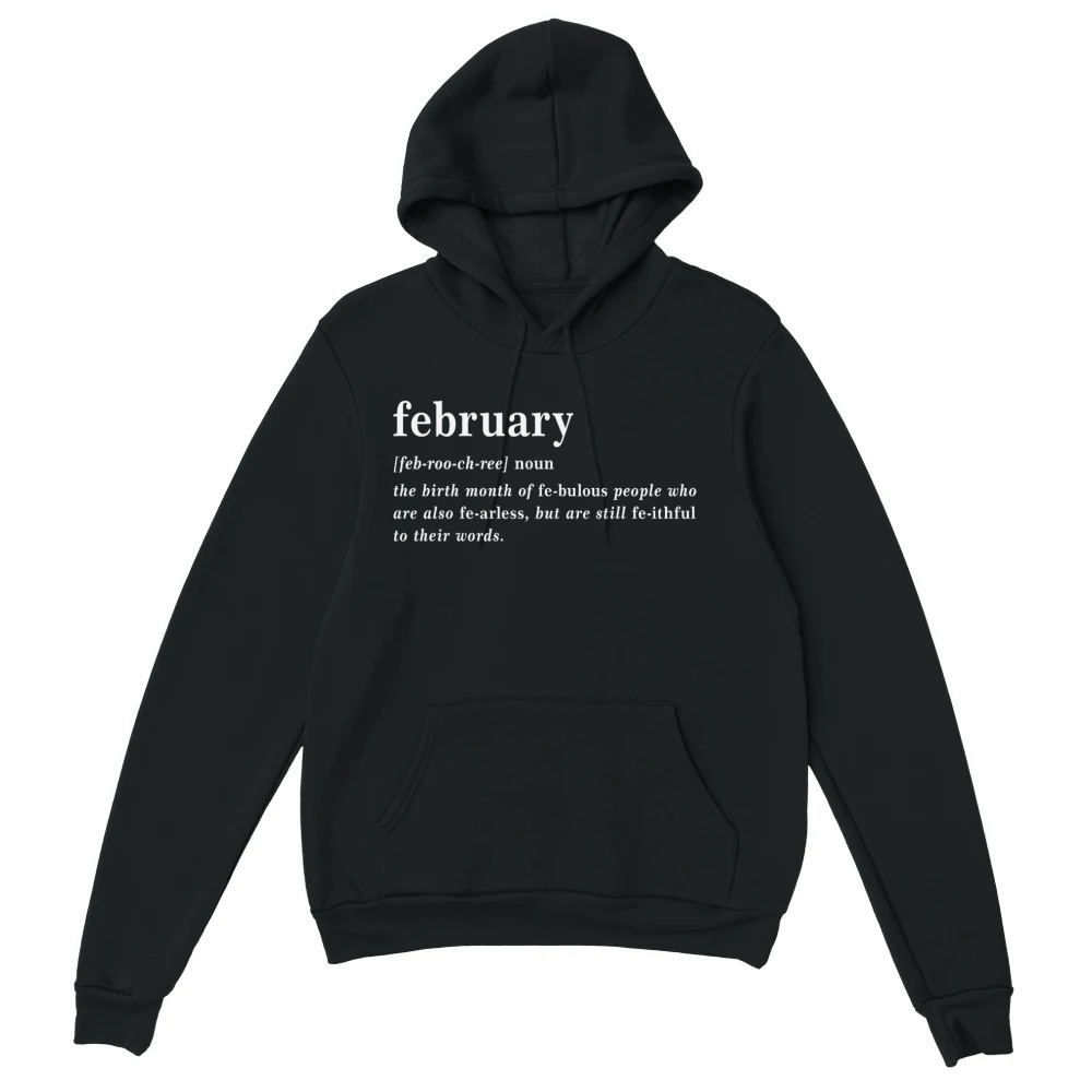 Product February Dictionary Definition Funny Typography Unisex Hoodie