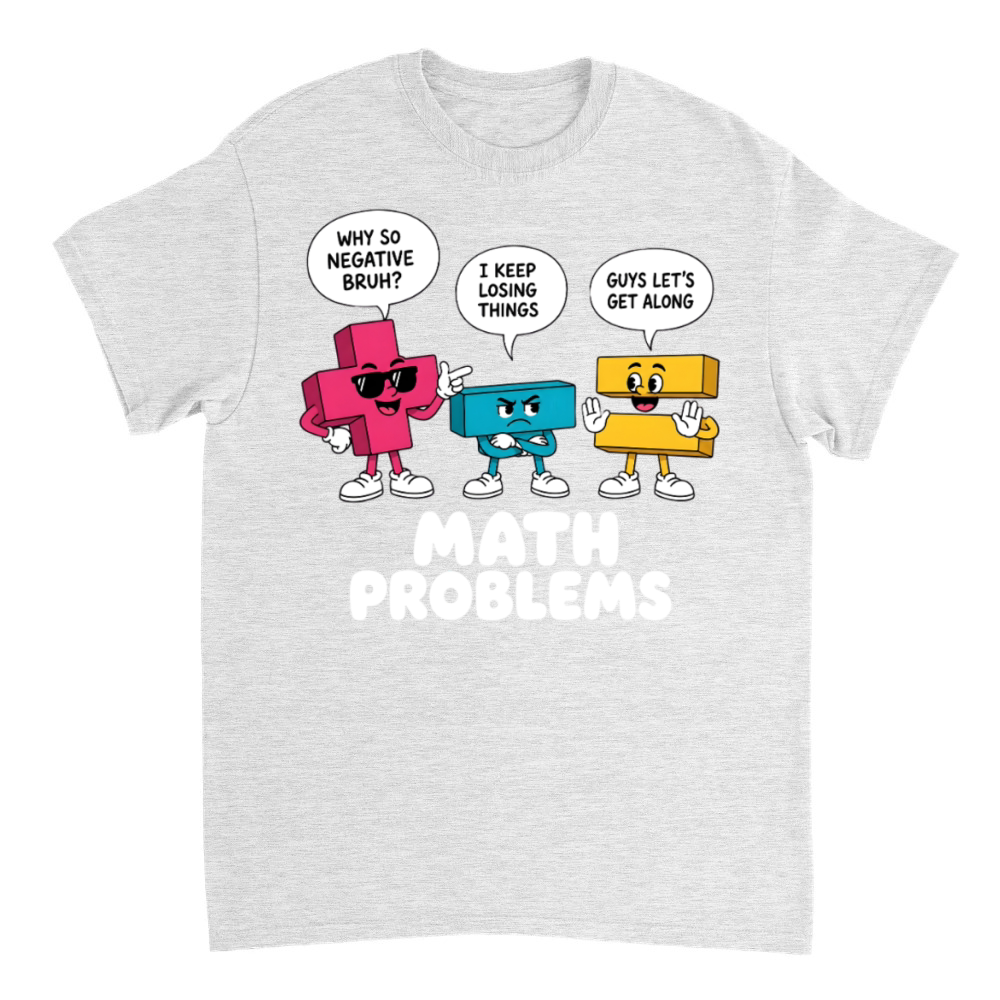 Product Math Problems Symbols Funny Teacher Back to School T-Shirt