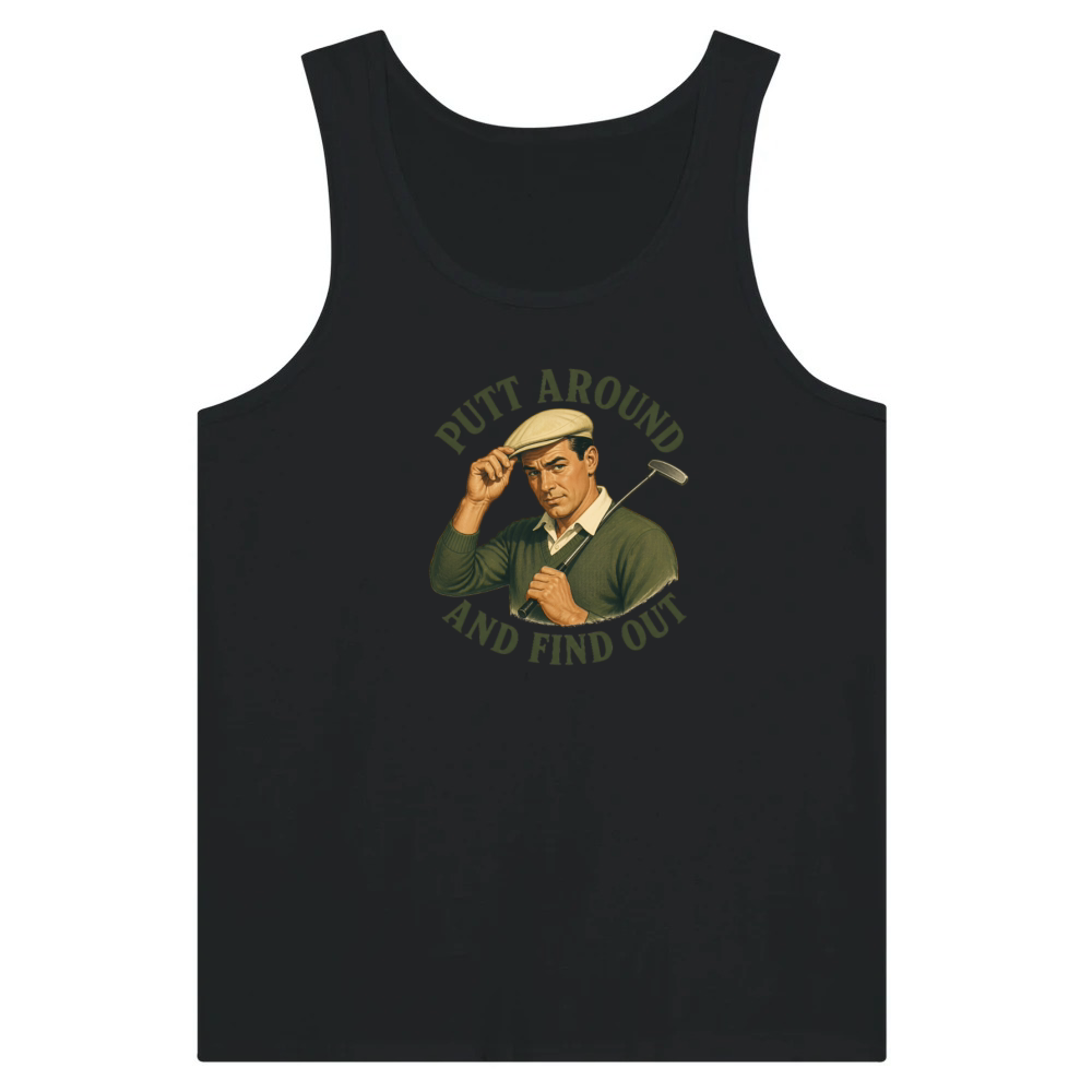 Product Putt Around And Find Out Men's Funny Golf Tank Top