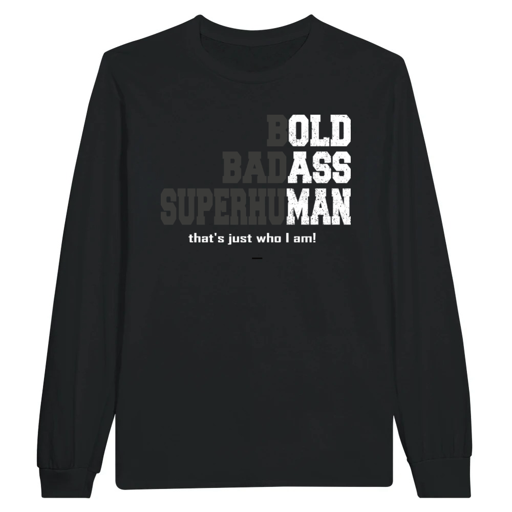 Product Funny Man Saying Gag Gift Birthday Husband Dad Unisex Longsleeve