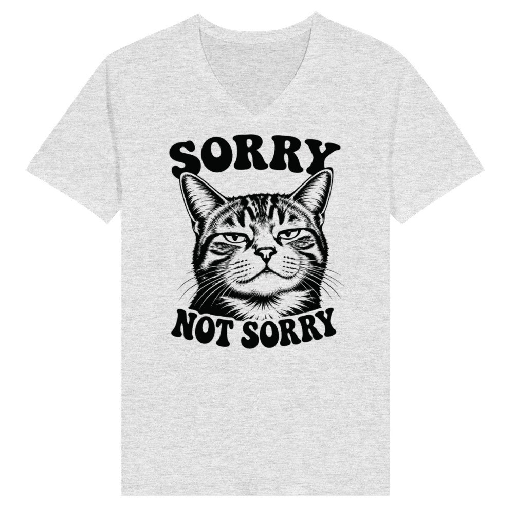 Product Sorry Not Sorry Funny Cat Humor Design V-Neck T-shirt
