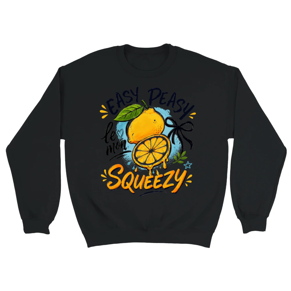 Product Easy Peasy Lemon Squeezy Funny Lemon Unisex Sweatshirt