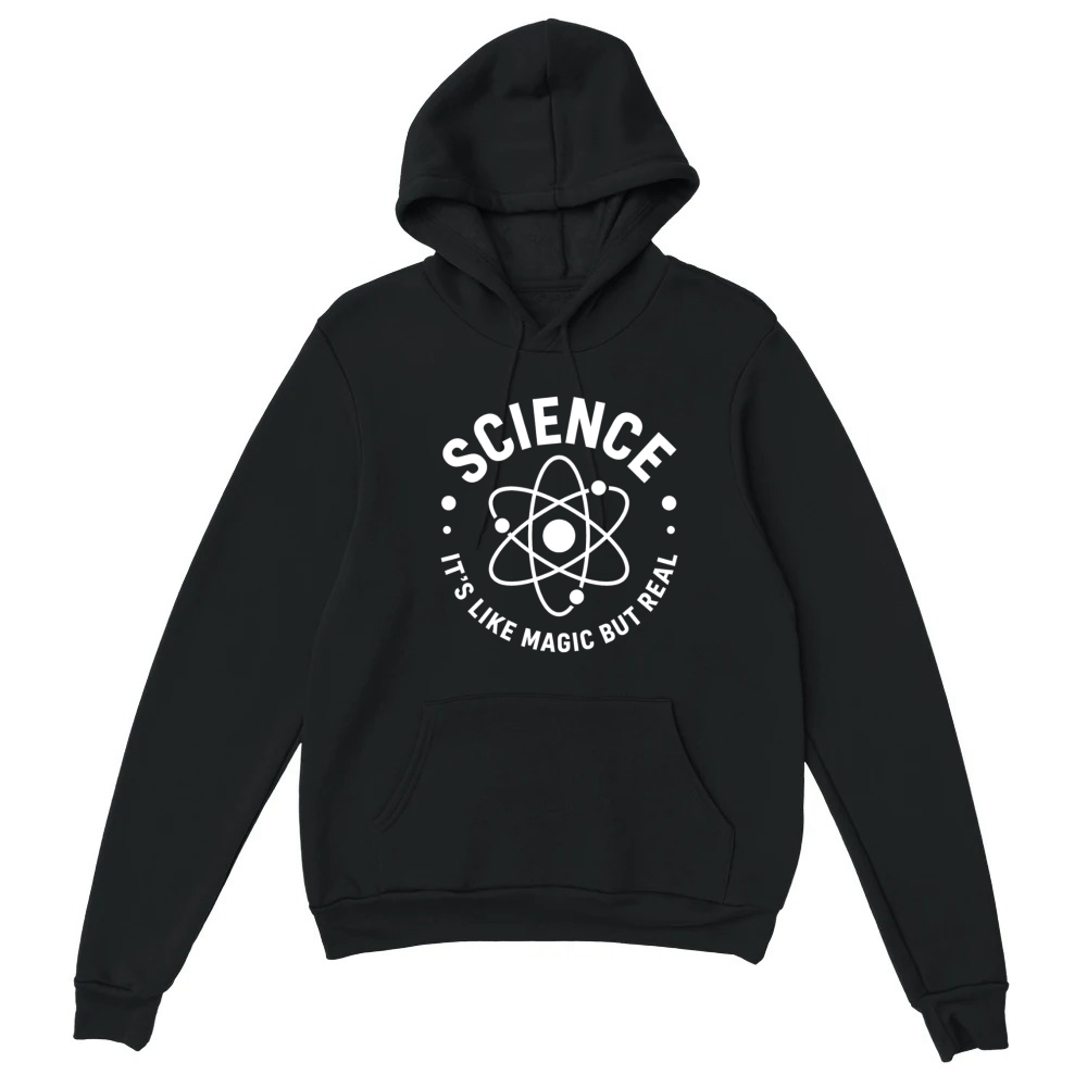 Product Science Is Like Magic Funny Science Design Unisex Hoodie