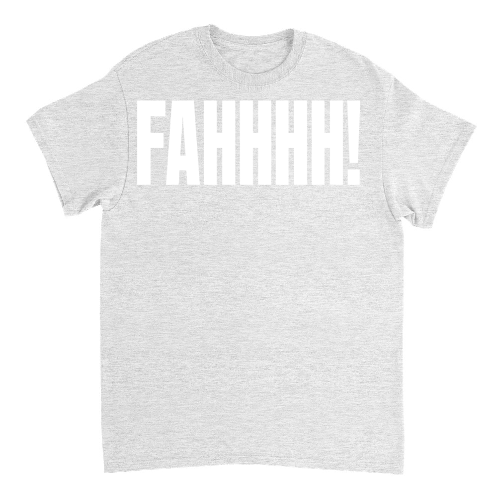 Product FAHHHH Funny Meme Humor Text Design T-Shirt