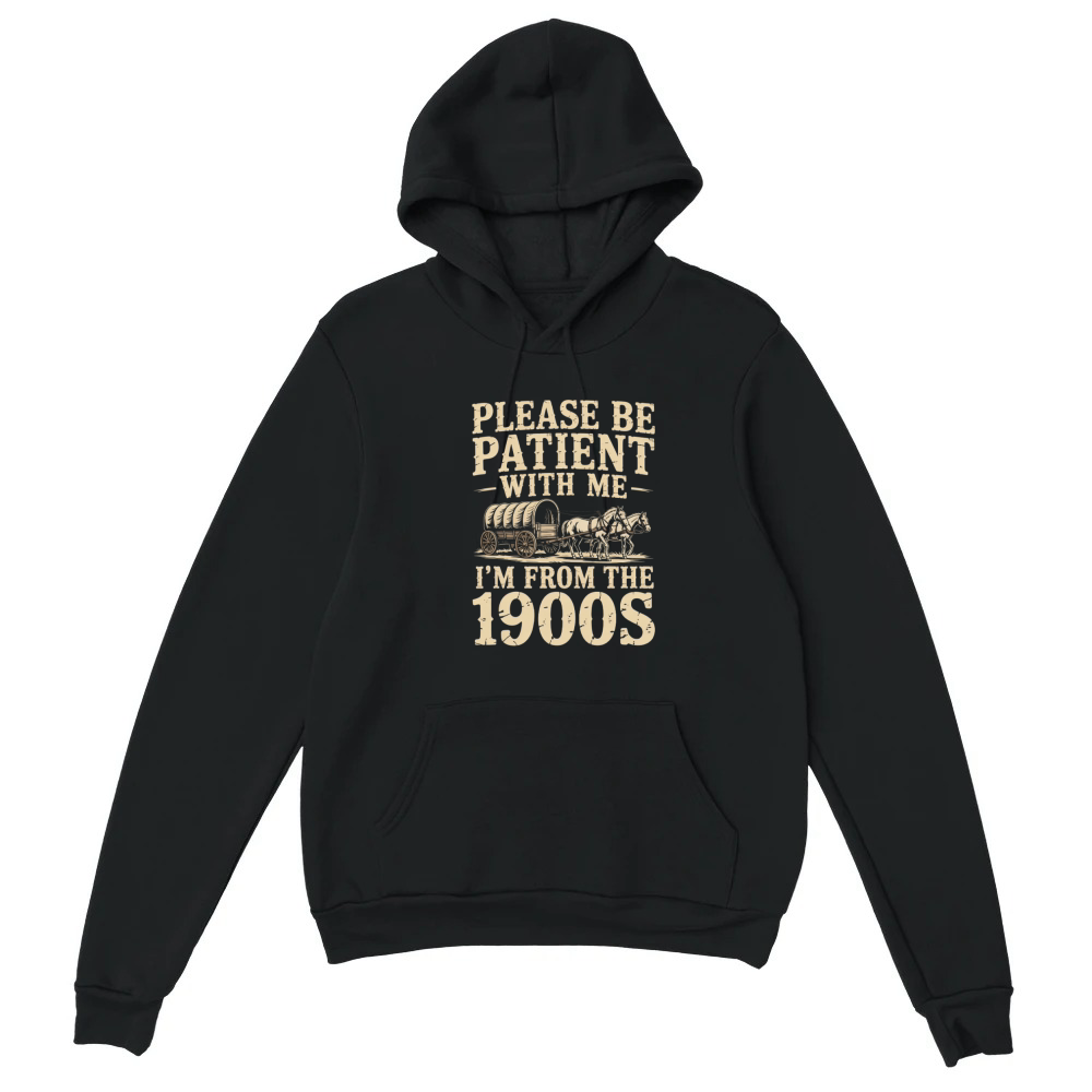 Product I'm From The 1900s Funny Fathers Day Unisex Hoodie