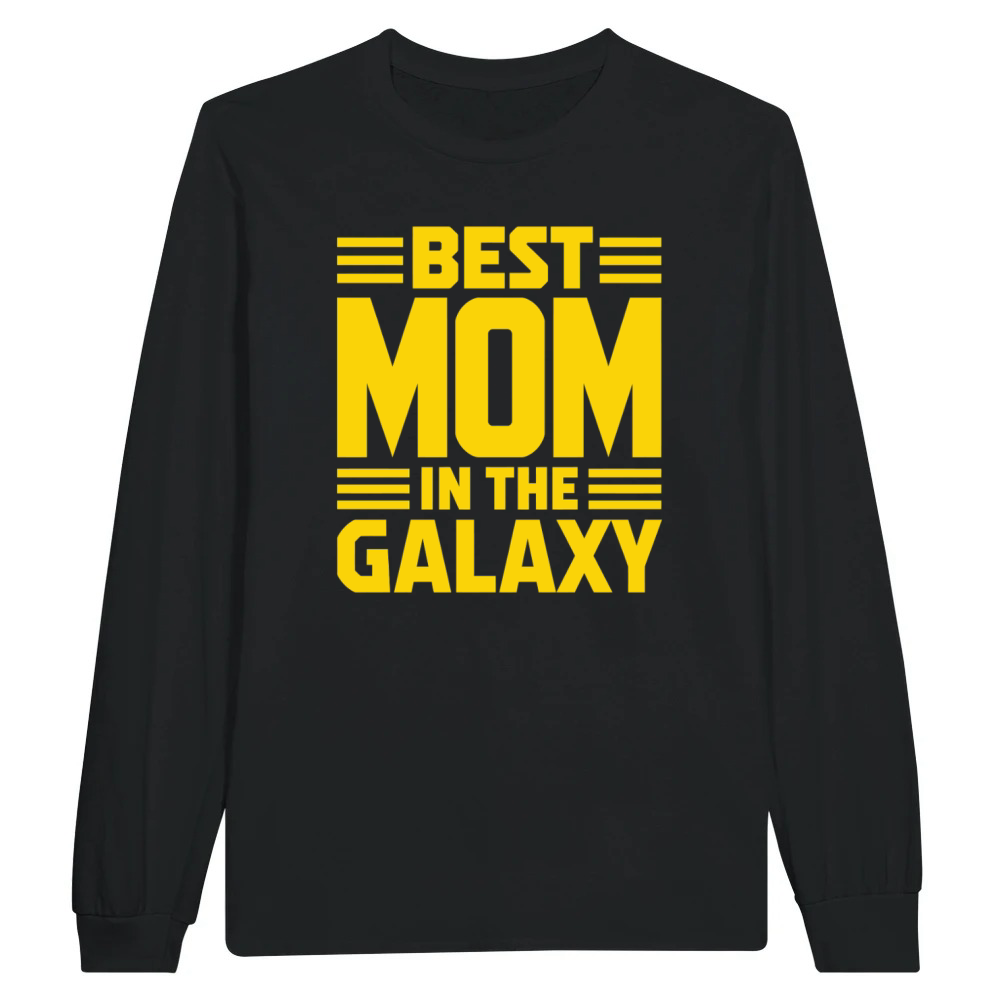 Product Best Mom In The Galaxy Funny Mom Design Unisex Longsleeve