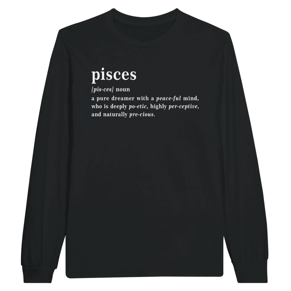Product Pisces Dictionary Definition Funny Typography Unisex Longsleeve