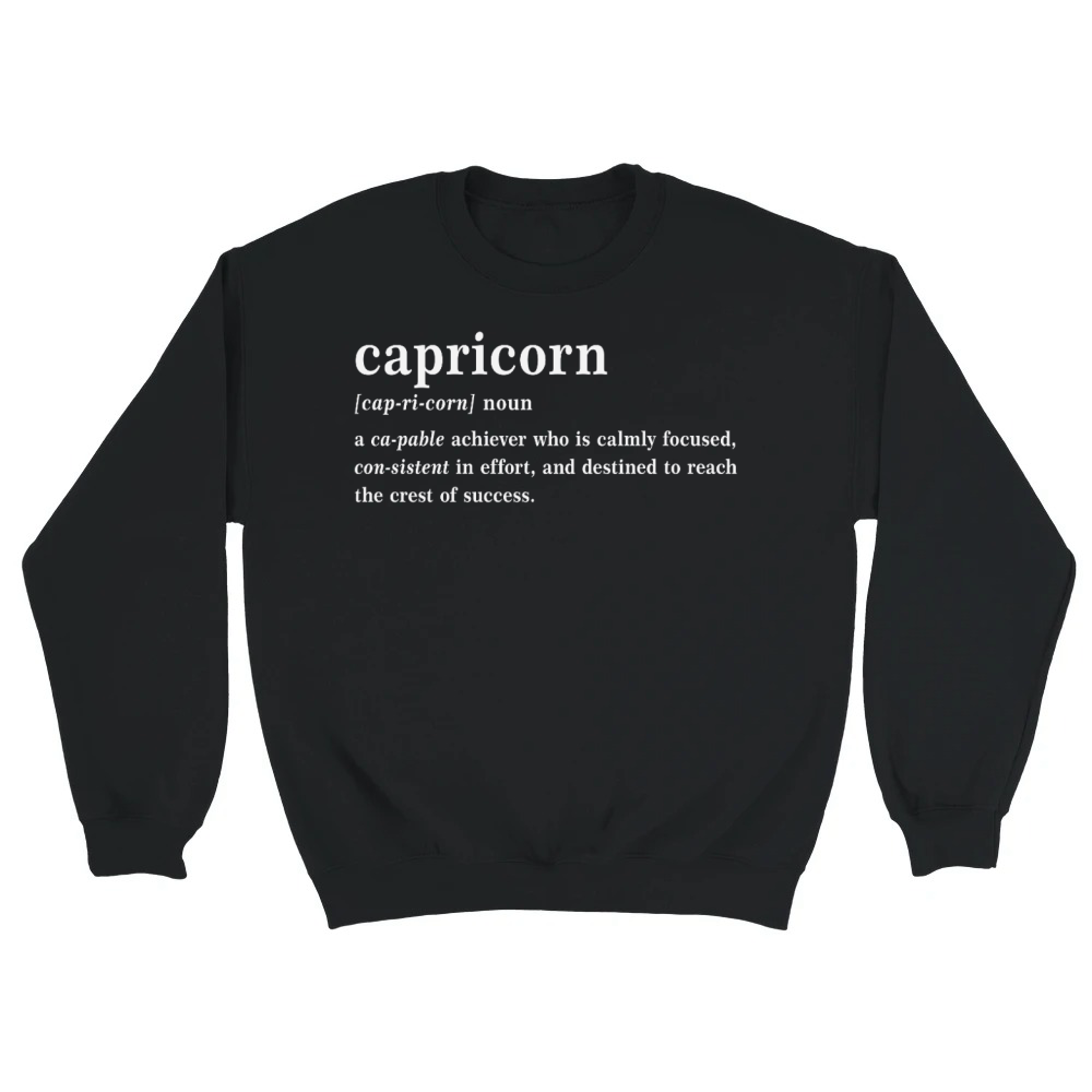 Product Capricorn Dictionary Definition Funny Typography Unisex Sweatshirt