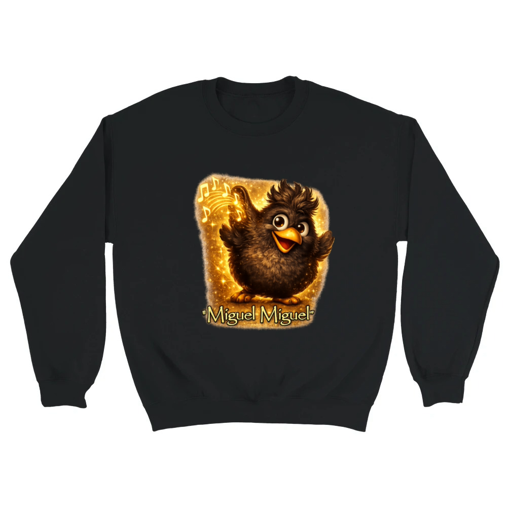 Product Miguel Miguel Funny Phonk Meme Black Bird Singing Unisex Sweatshirt