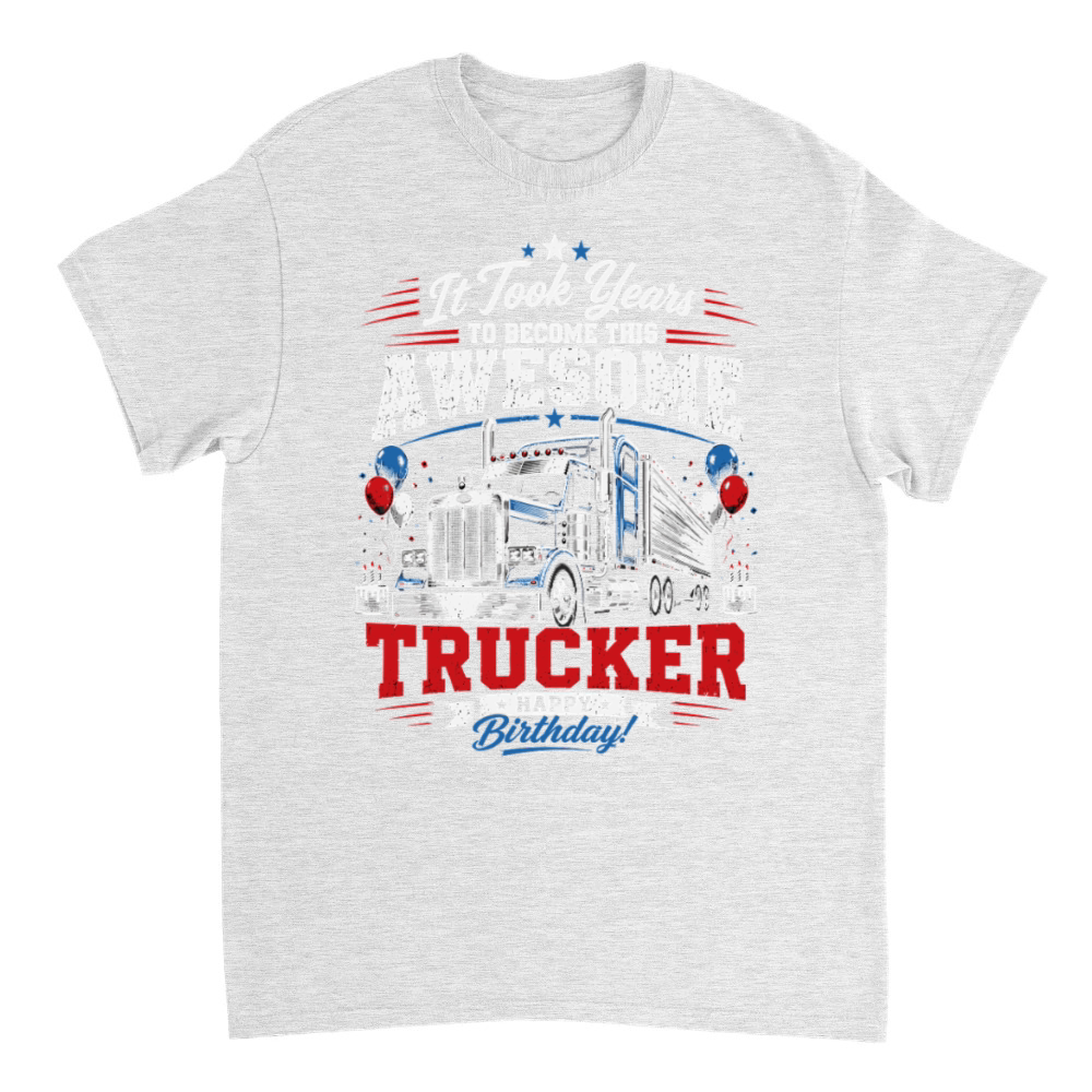 Product Funny Truck Driver Birthday Diesel Big Rig Trucker T-Shirt