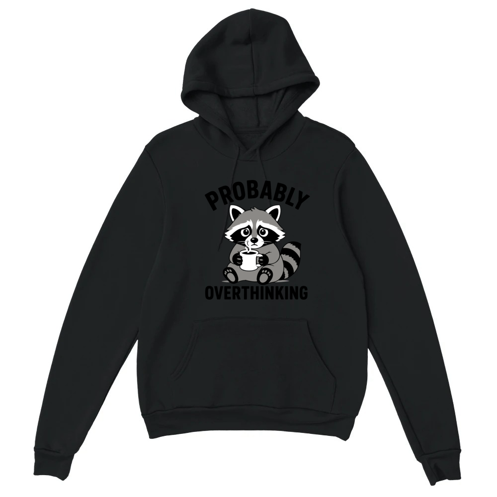 Product Probably Overthinking Funny Raccoon Retro T-Shirt Unisex Hoodie