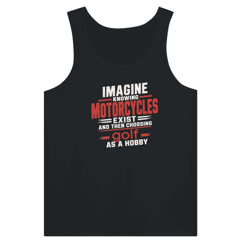 Product Funny Motorcycle Quote Sarcastic Biker Golf Joke Tank Top