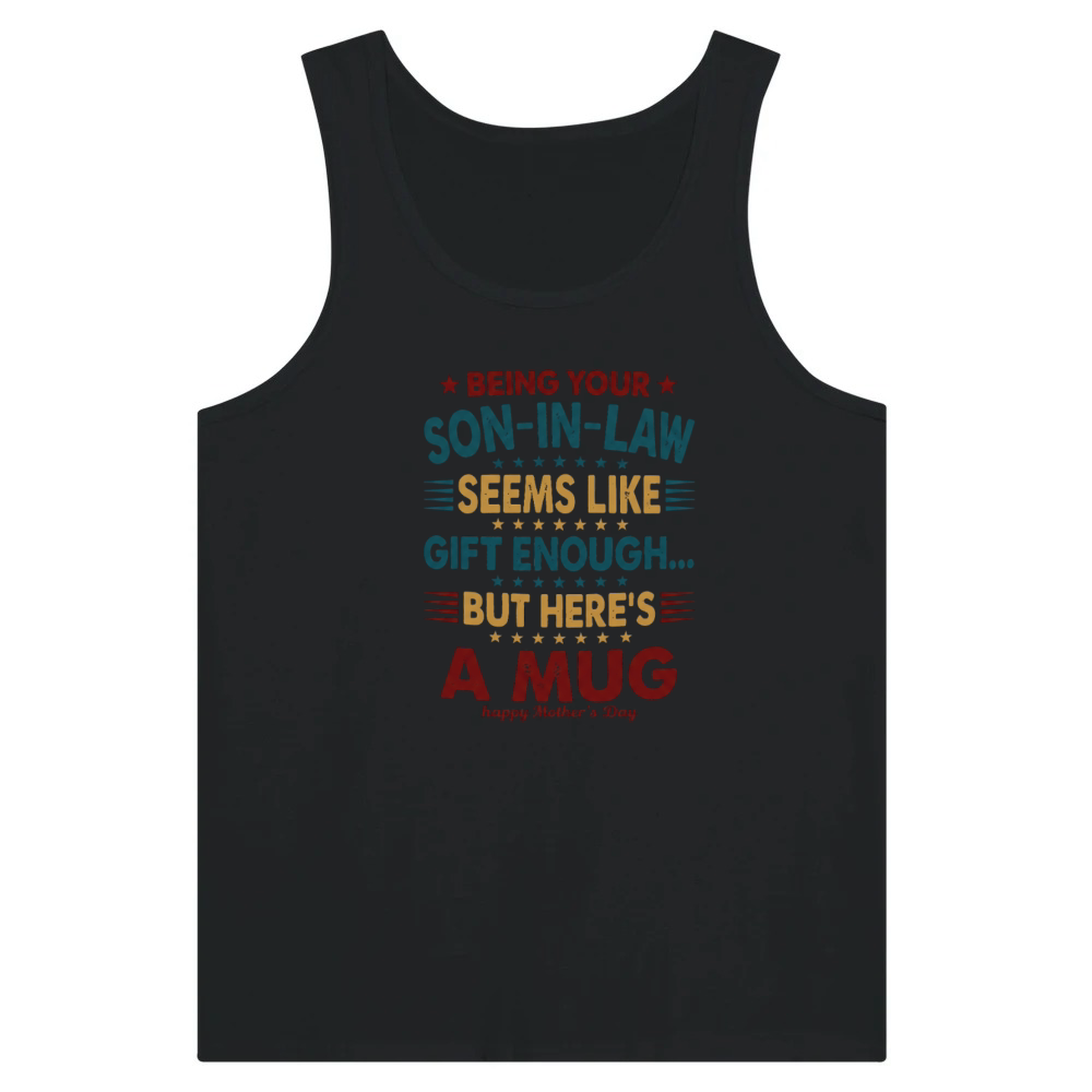 Product Funny Son In Law Mothers Day Sarcastic Mother In L Tank Top