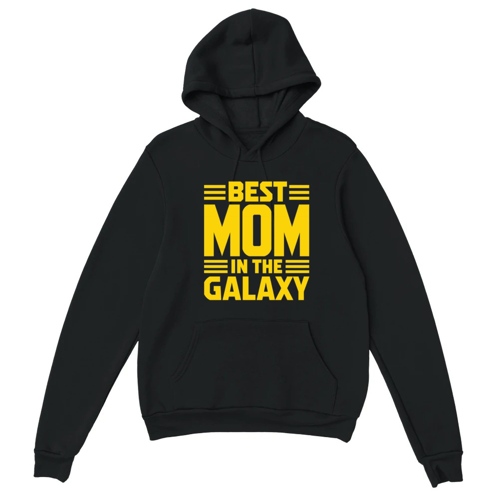 Product Best Mom In The Galaxy Funny Mom Design Unisex Hoodie