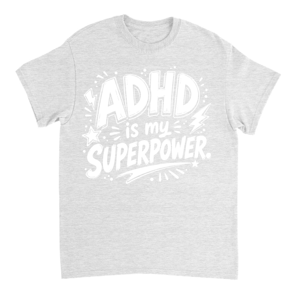 Product ADHD Is My Superpower Funny ADHD Design T-Shirt
