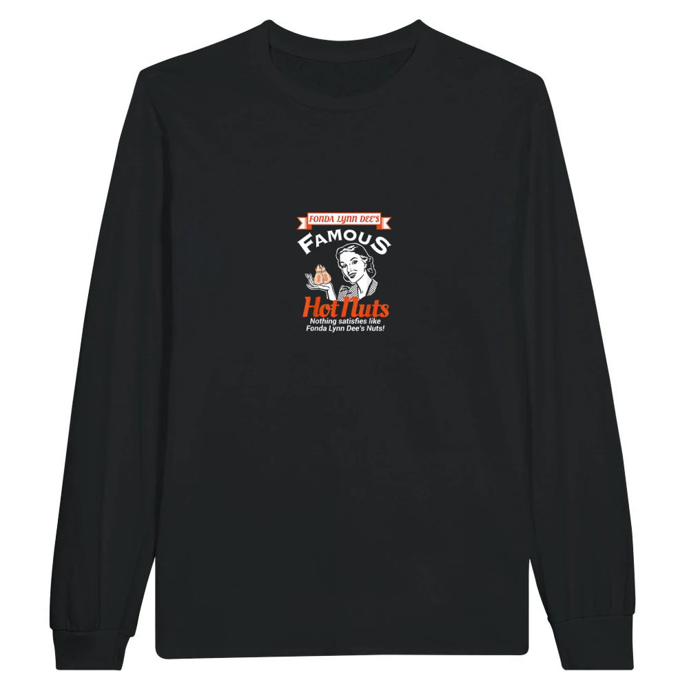 Product Fonda Lynn Dees Nuts Satisfies Funny Adult Humor Short Sleeve T Shirt Unisex Longsleeve