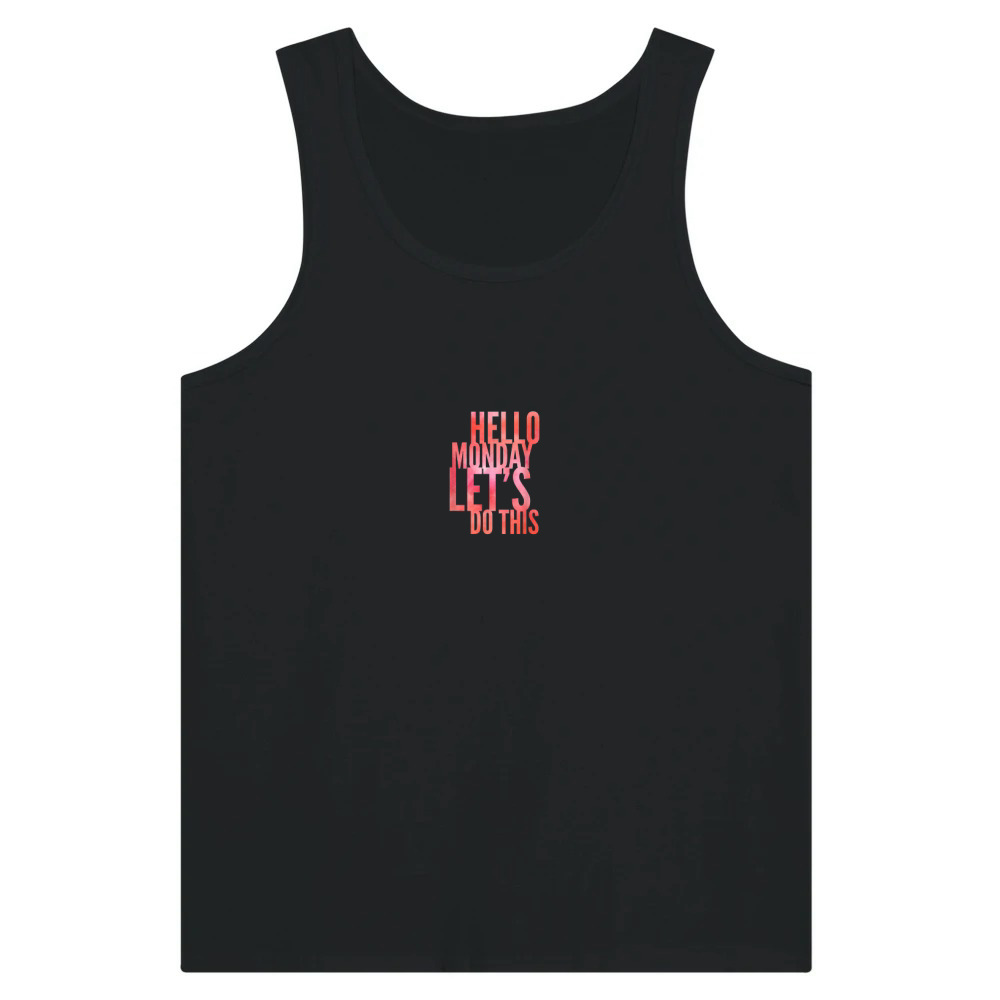 Product Fun Hello Monday Lass uns das tun positive happy work & student T Shirt Tank Top