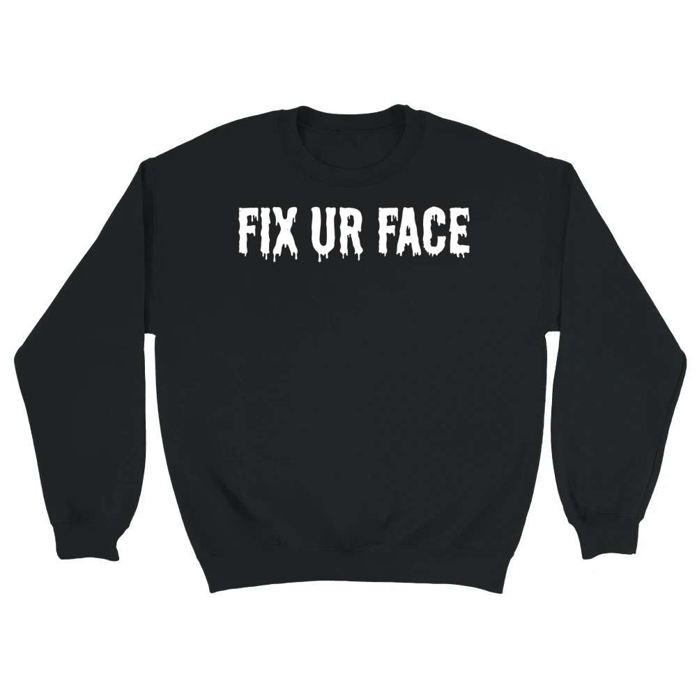 Product Fix Face Halloween Humor Creepy Unisex Sweatshirt