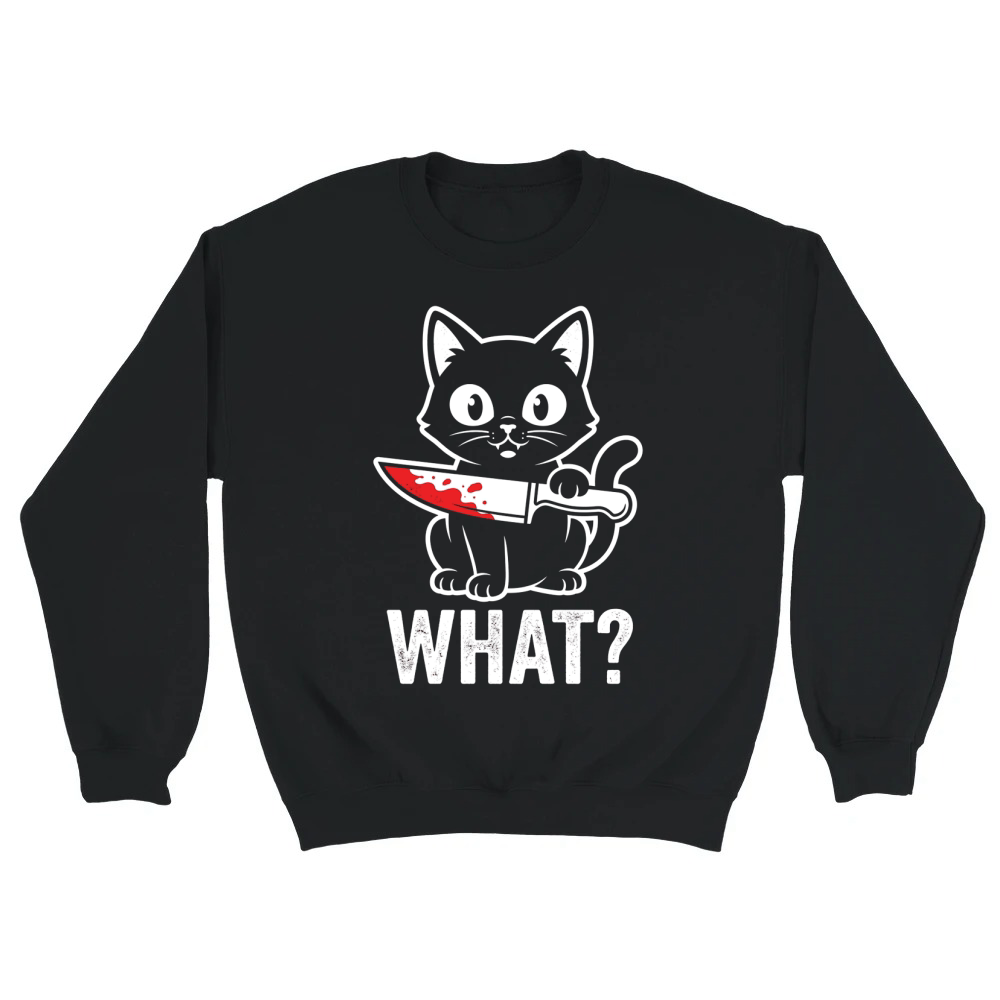 Product Cat Knife Blood Halloween What Unisex Sweatshirt