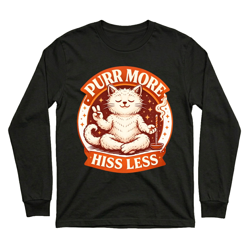 Product Zen Funny Cat Purr More Hiss Less Unisex Sweatshirt