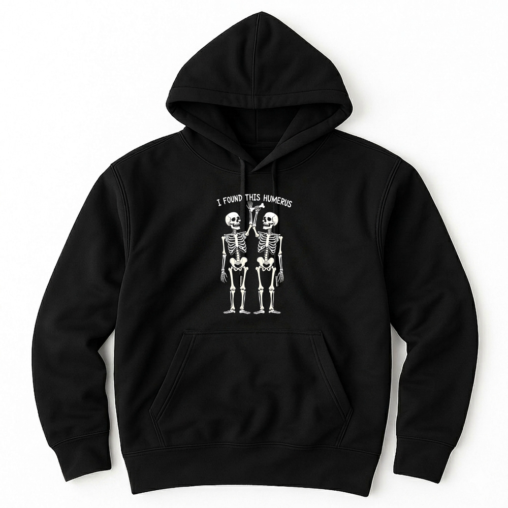 Product Halloween Skeleton I Found Humerus Unisex Hoodie