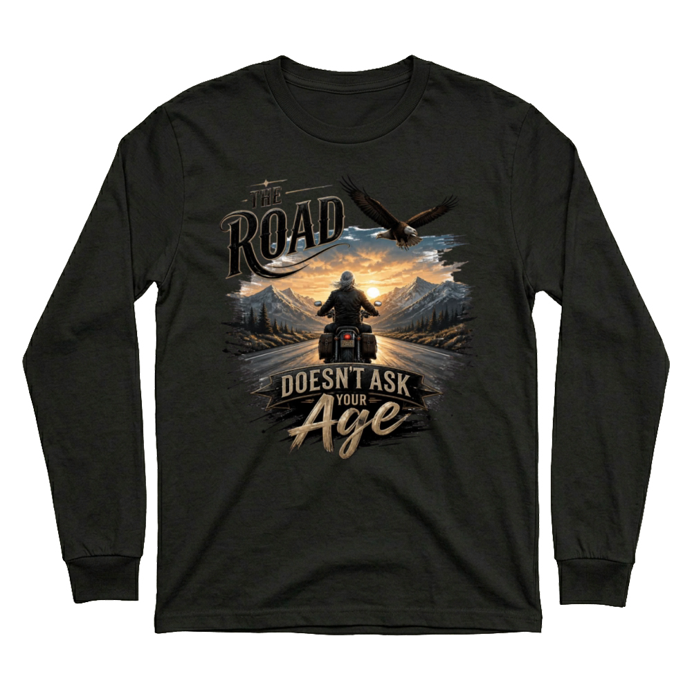 Product The Road Doesn't Ask Your Age gift for grandpa Unisex Sweatshirt