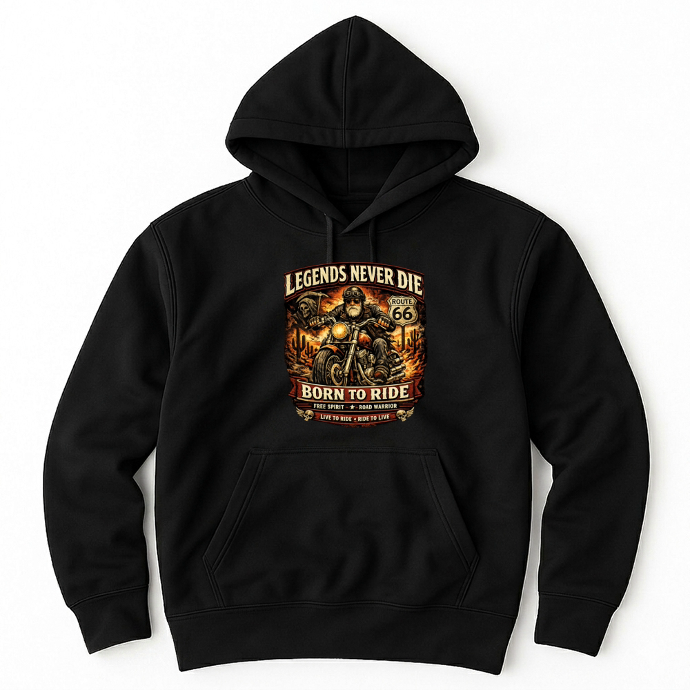 Product Legends Never Die Born to Ride Unisex Hoodie