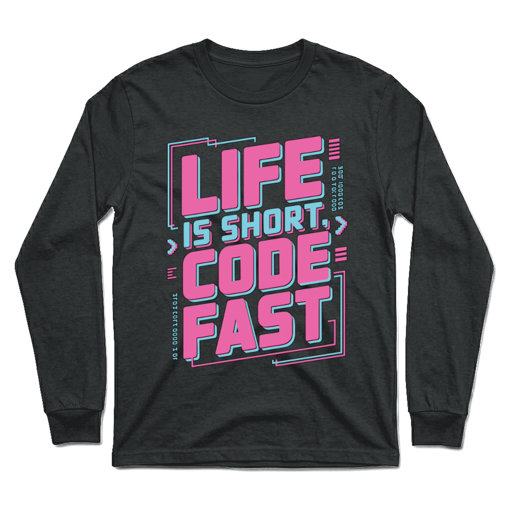 Product Mobile App Developer Life Is Short App Programmer Unisex Longsleeve