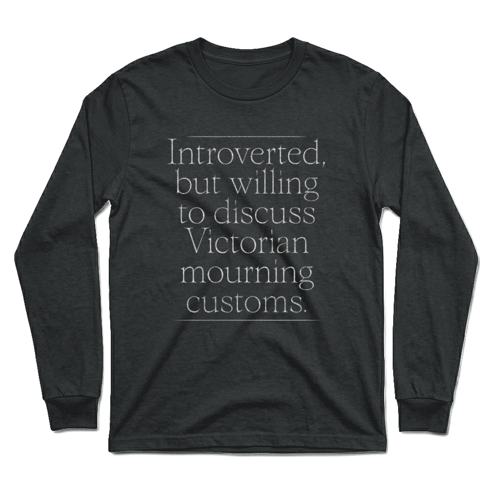 Product Introverted Victorian Mourning Customs Design Unisex Longsleeve