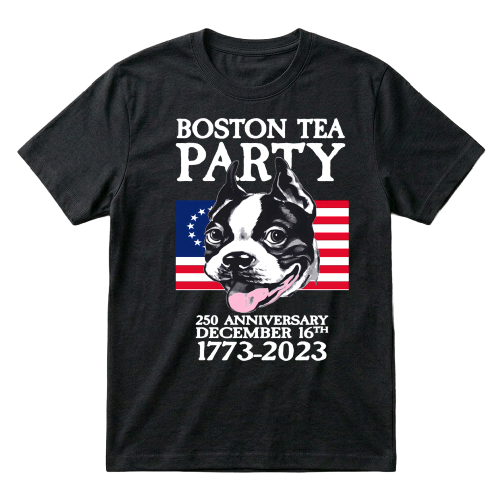 Product Boston Tea Party 250th Boston Terrier T-Shirt