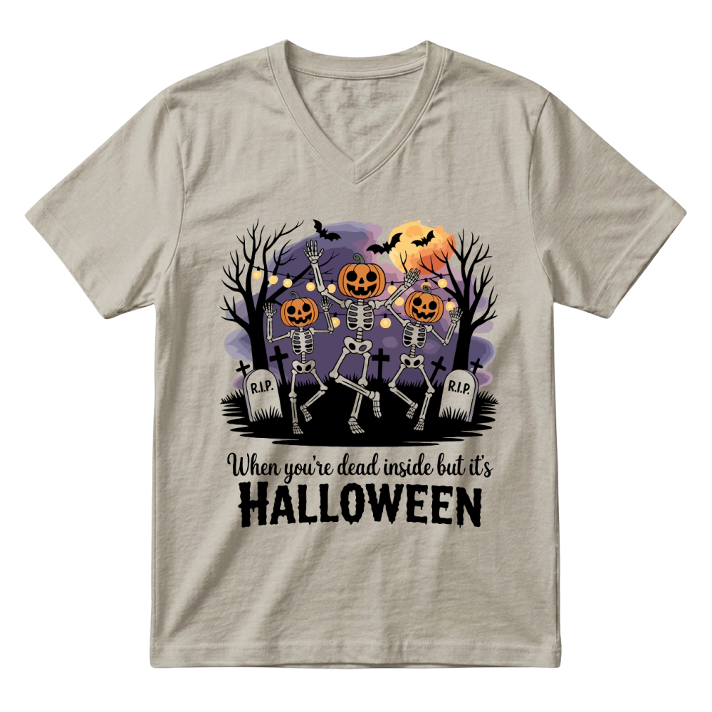 Product when you're dead inside but it's halloween V-Neck T-shirt