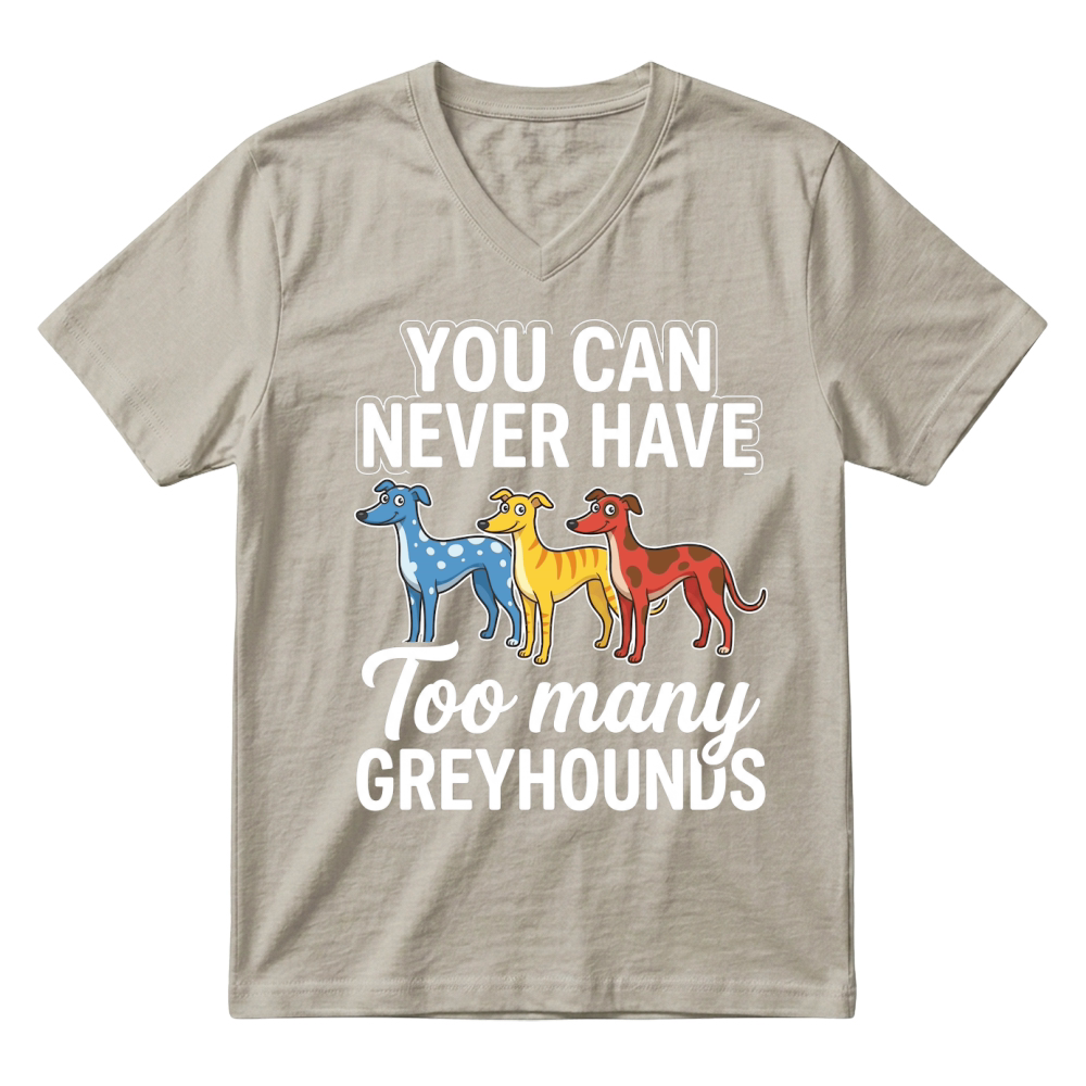 Product You Never Greyhounds Many Dogs V-Neck T-shirt