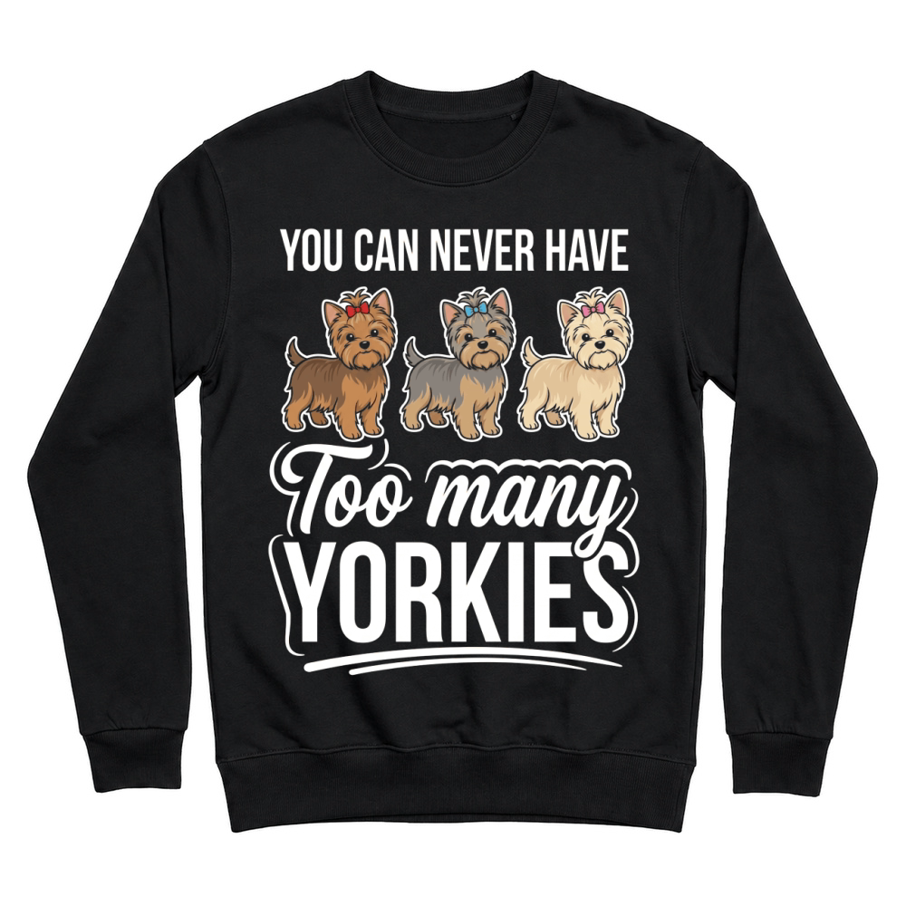 Product Yorkies Dog Pet Yorkie Canine Unisex Sweatshirt