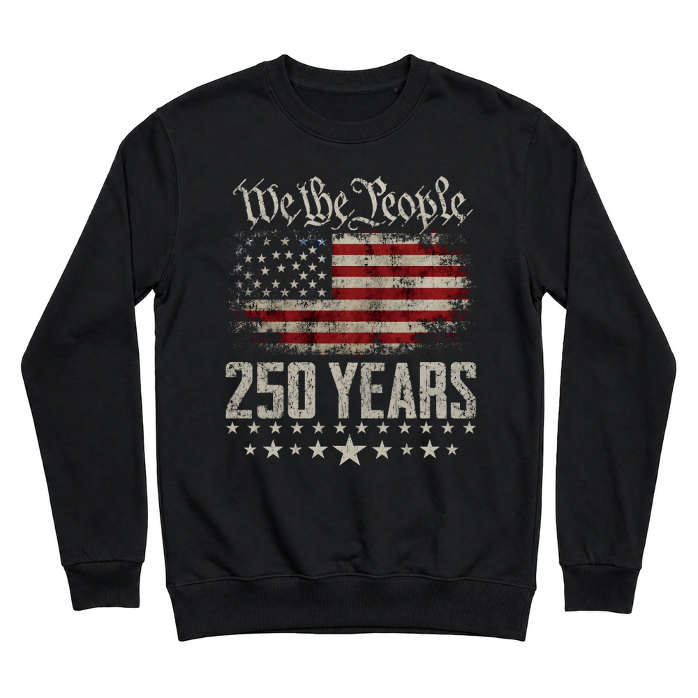 Product We the People 250 Years Flag Unisex Sweatshirt