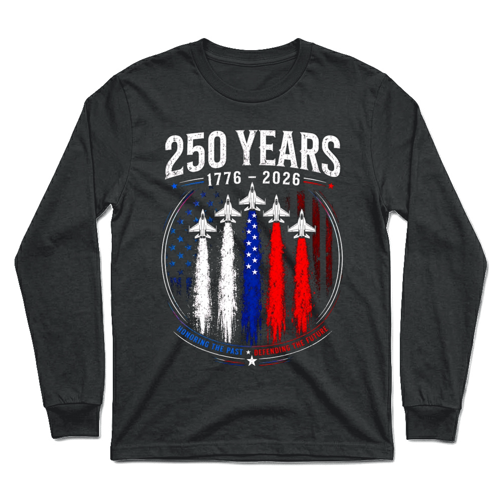 Product 250 Years 1776 2026 Jet Air 4th of July Patriotic Unisex Longsleeve
