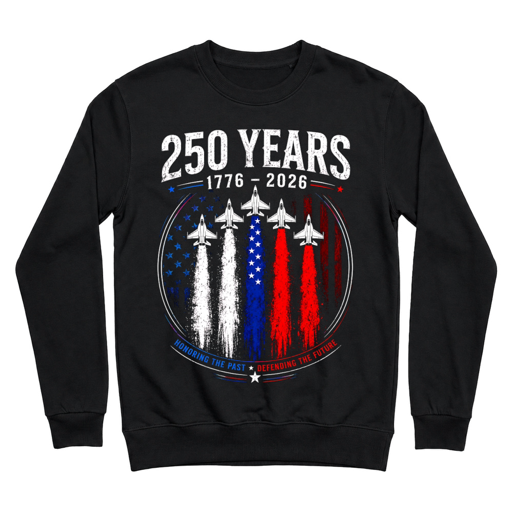 Product 250 Years 1776 2026 Jet Air 4th of July Patriotic Unisex Sweatshirt