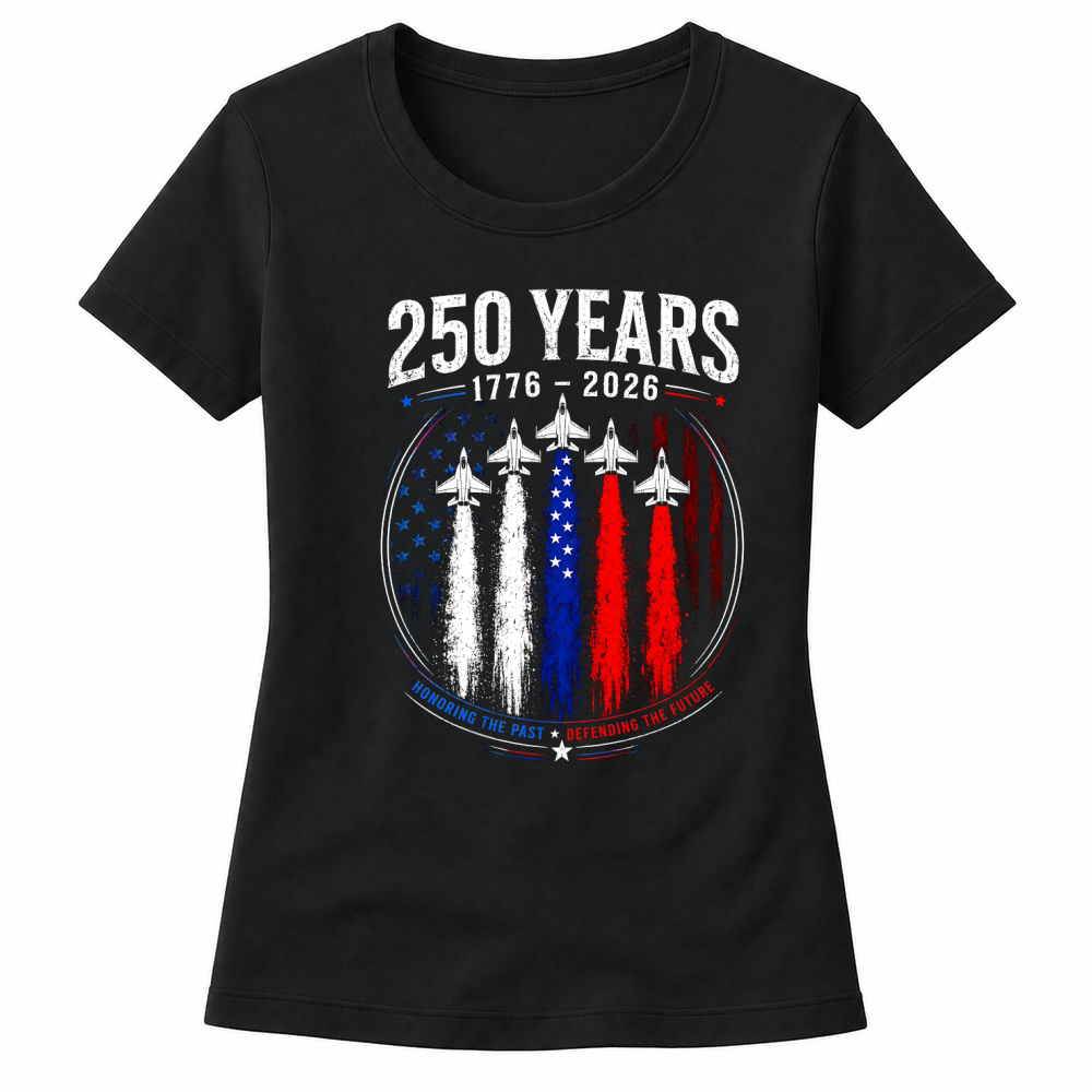 Product 250 Years 1776 2026 Jet Air 4th of July Patriotic Women's T-shirts