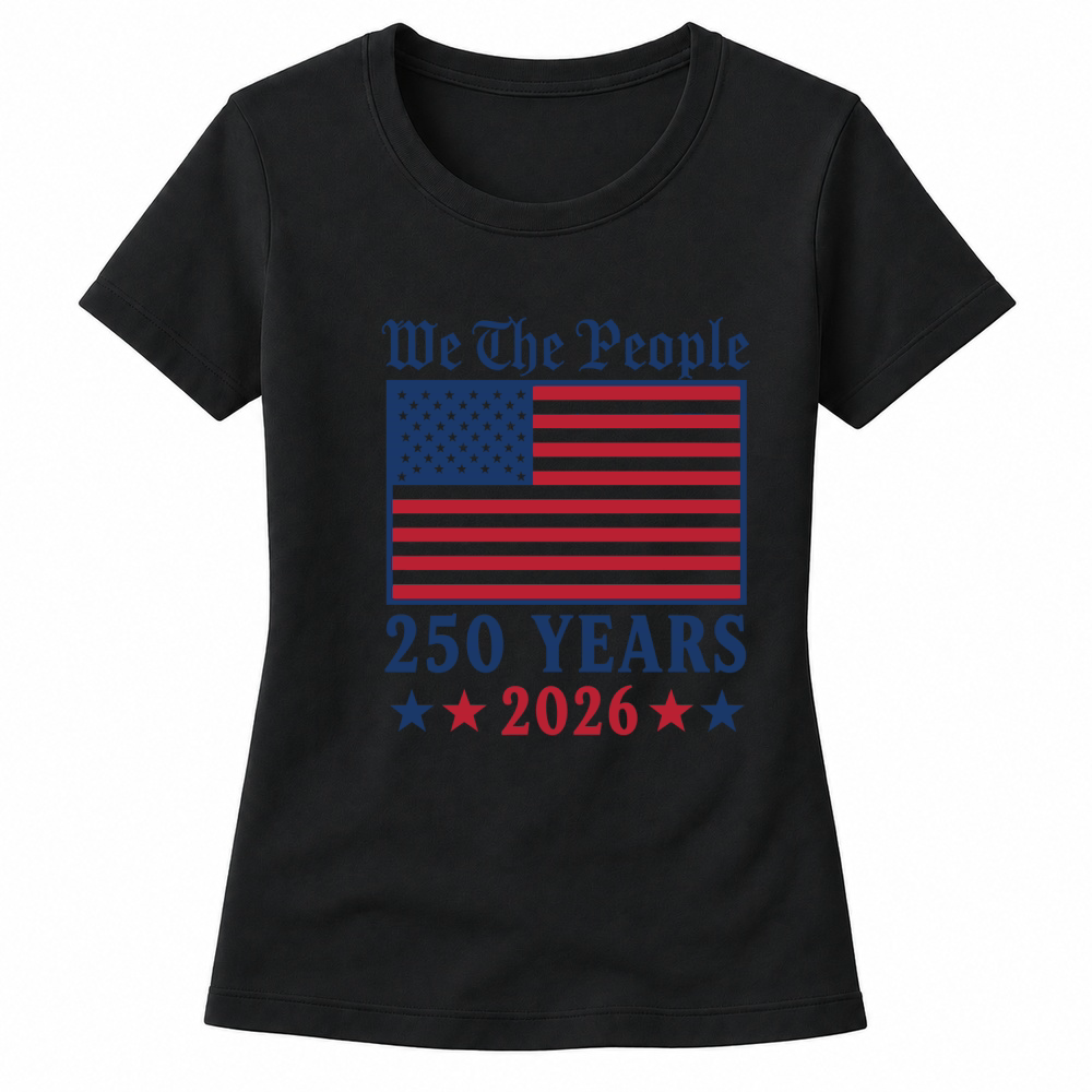 Product We The People 250 Years 2026 Women's T-shirts