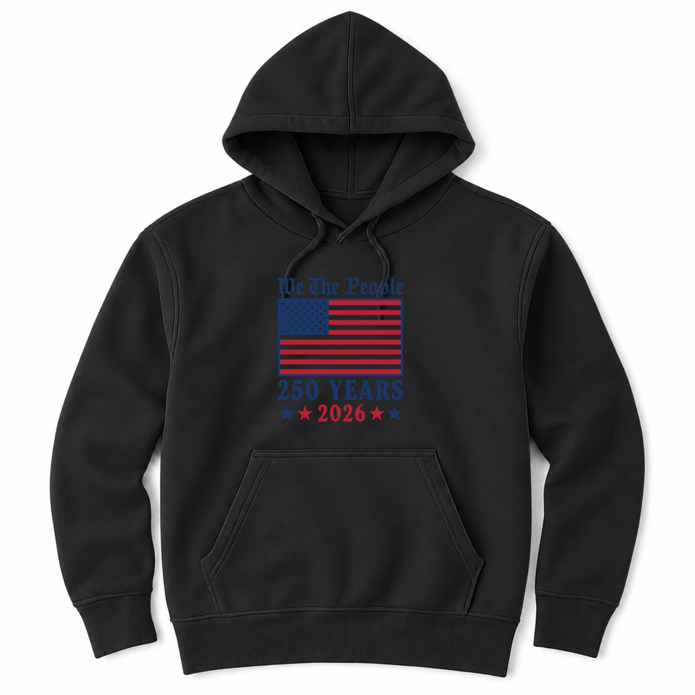 Product We The People 250 Years 2026 Unisex Hoodie