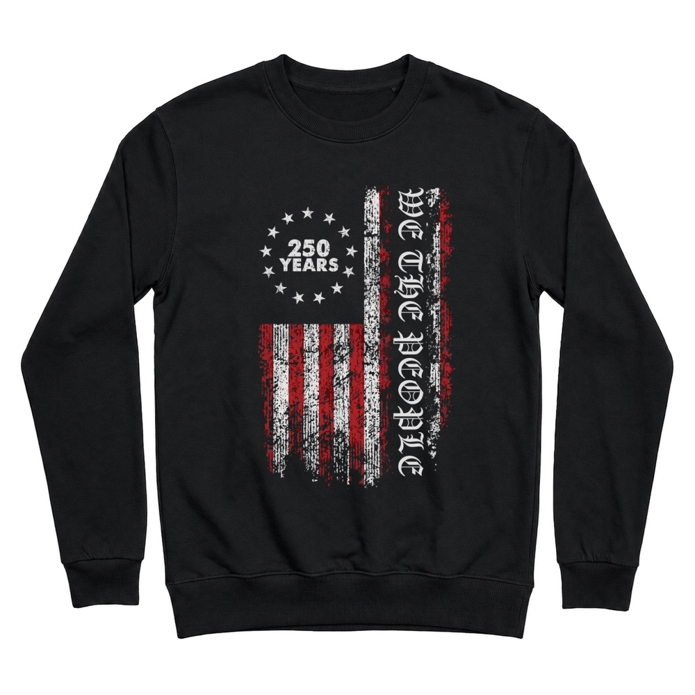 Product We the People 250 Years Unisex Sweatshirt