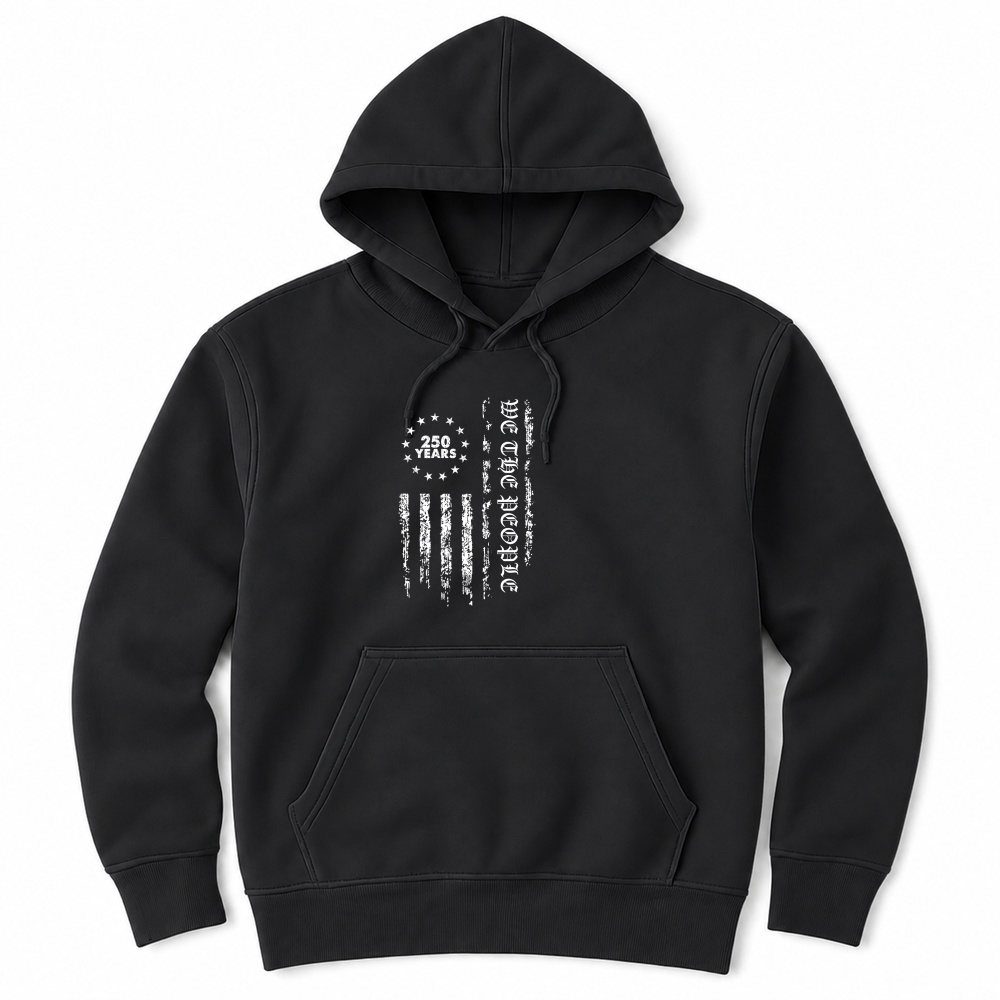 Product We the People 250 Years Unisex Hoodie