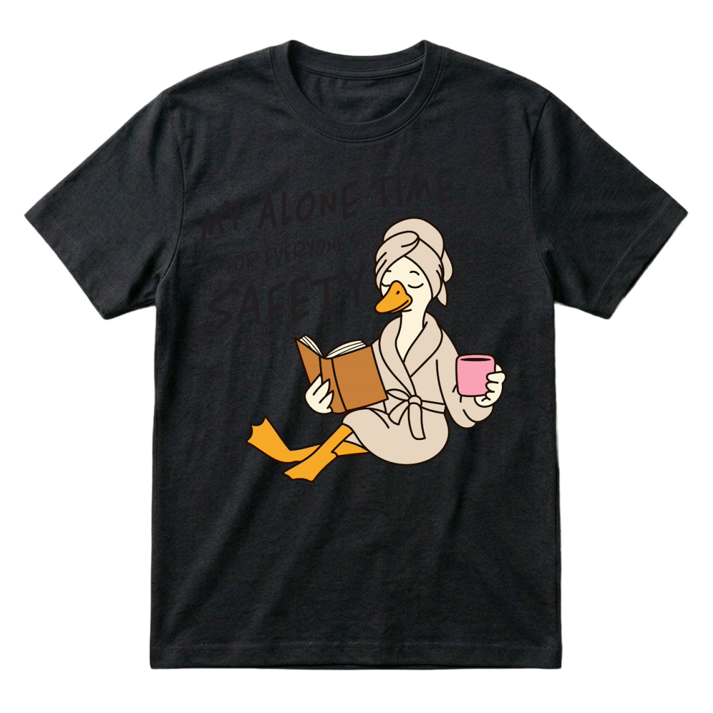 Product My alone time is for everyones safety Funny Mama Goose Mother's Day T-Shirt
