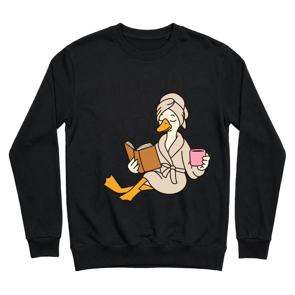 Product My alone time is for everyones safety Funny Mama Goose Mother's Day Unisex Sweatshirt